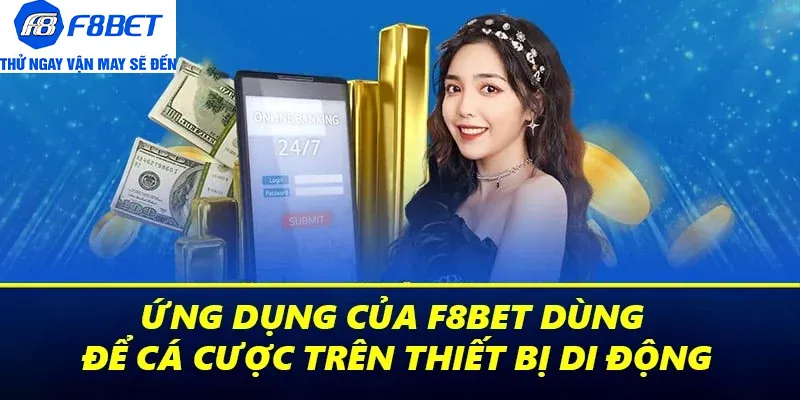 giới thiệu tải app f8bet