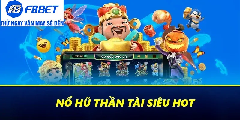 hình thức nổ hũ f8bet