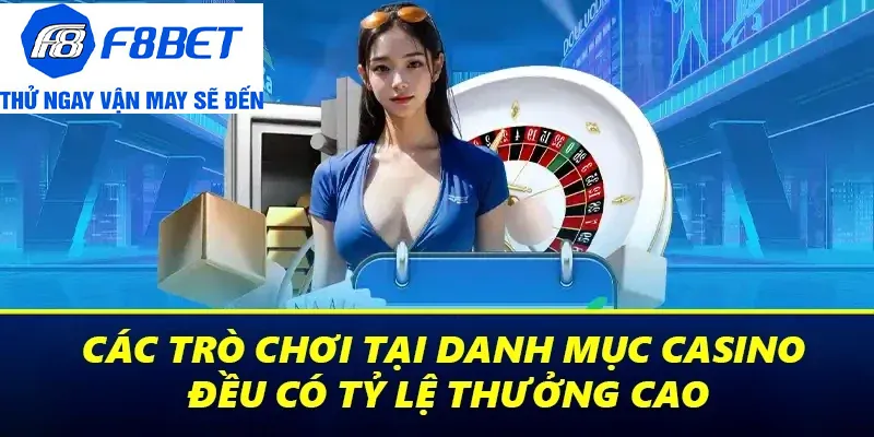ưu điểm casino f8bet