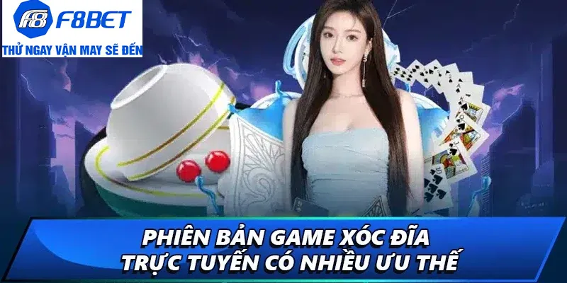 xóc đĩa trực tuyến nhiều ưu điểm